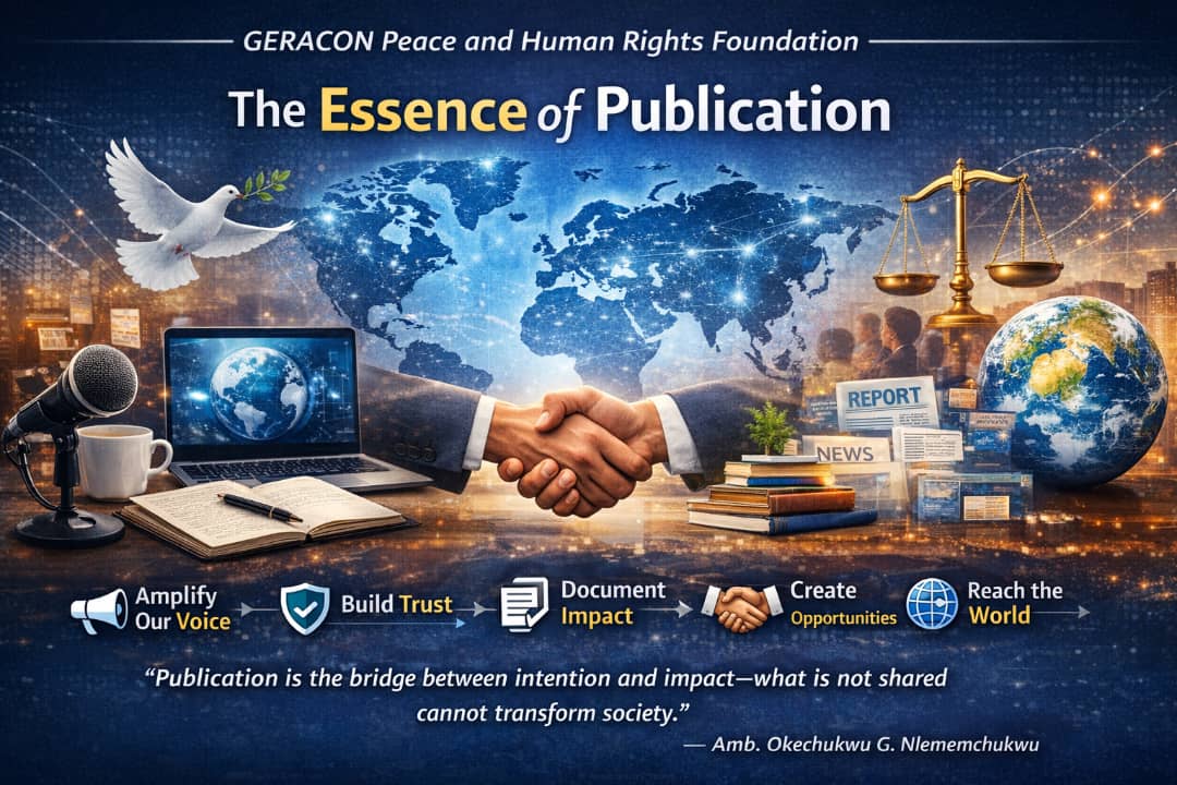 GERACON - The Essence of Publication: Amplify Our Voice, Build Trust, Document Impact, Create Opportunities, Reach the World